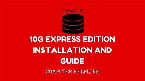 Full Download Oracle Database 10G Express Edition Tutorial 