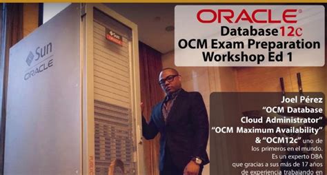 Full Download Oracle Database 12C Ocm Exam Preparation Workshop Ed 1 