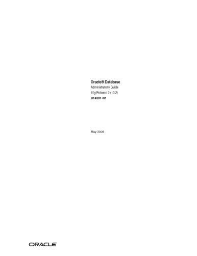 Read Oracle Database Administrators Guide 