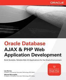 Read Oracle Database Ajax Php Web Application Development 1St Edition 