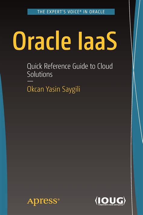 Read Oracle Iaas Quick Reference Guide To Cloud Solutions 
