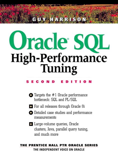 Full Download Oracle Sql High Performance Tuning Prentice Hall Ptr Oracle 2Nd Second Edition By Harrison Guy Published By Prentice Hall 2000 