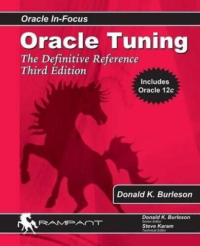 Read Online Oracle Tuning By Donald K Burleson 