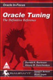 Full Download Oracle Tuning The Definitive Reference 