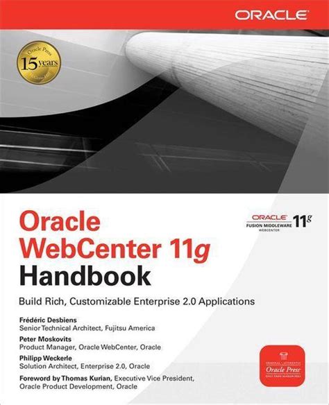 Read Online Oracle Webcenter 11G Handbook By Frederic Desbiens 