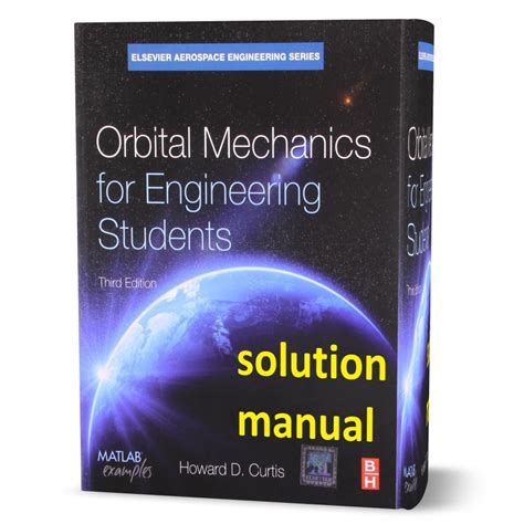 Read Orbital Mechanics Solution Manual 