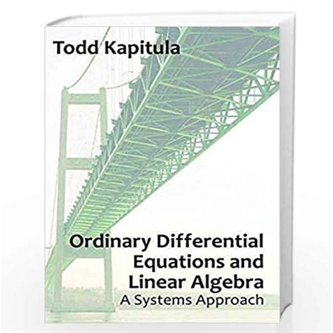 Download Ordinary Differential Equations And Linear Algebra A Systems Approach 