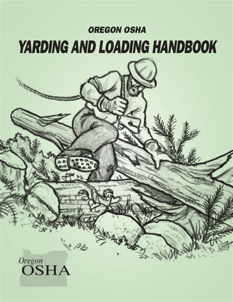 Oregon Osha Yarding And Loading Handbook