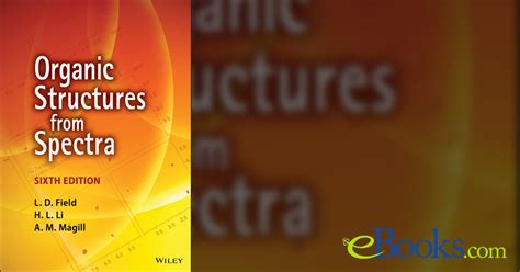 Organic Structures From Spectra 6th Edition Solutions