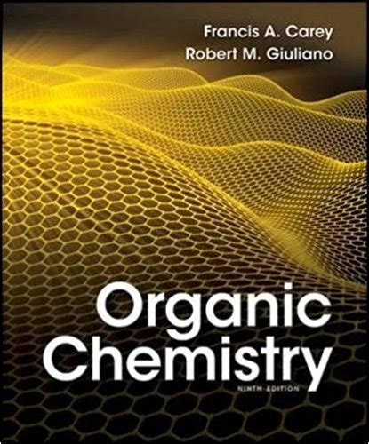 Read Organic Chemistry 9Th Edition Carey Giuliano Solutions 