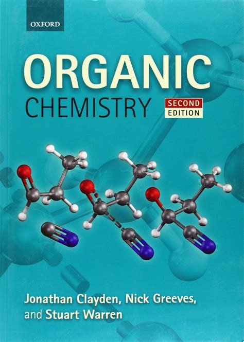 Read Online Organic Chemistry By Clayden Greeves Warren 2Nd Ed Online Downloadssolutions Manual 