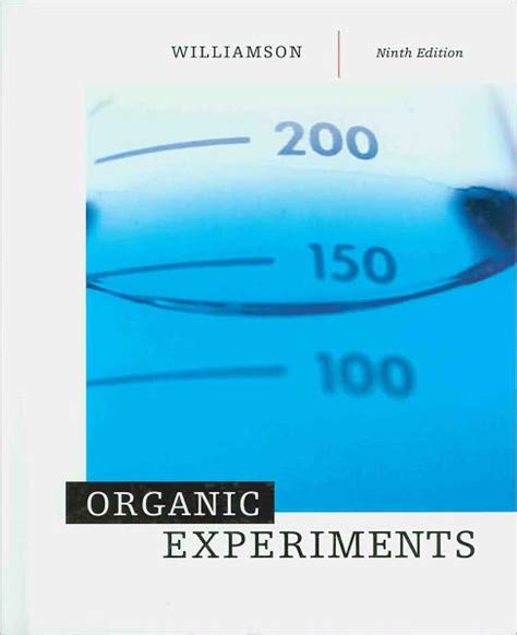 Read Online Organic Experiments Williamson 9Th Edition Lab 