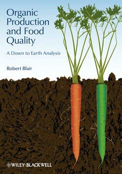 Read Online Organic Production And Food Quality A Down To Earth Analysis 