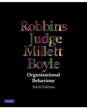 Full Download Organisational Behaviour 6Th Edition Robbins 