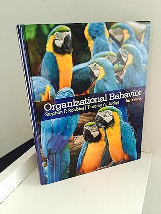 Organizational Behavior 16th Edition