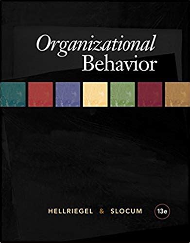 Download Organizational Behavior 13Th Edition Hellriegel Slocum Test File Type Pdf 