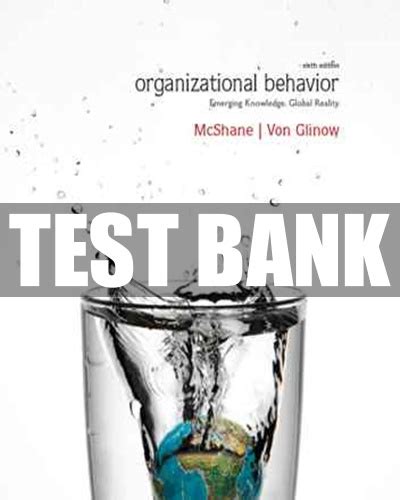 Read Organizational Behavior 6Th Edition Mcshane Test Bank 