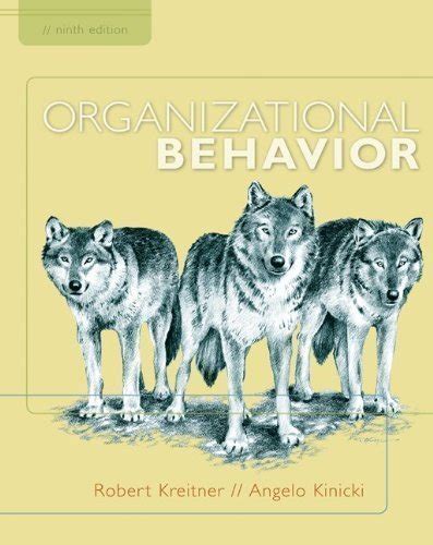 Download Organizational Behavior 9Th Edition Kreitner File Type Pdf 