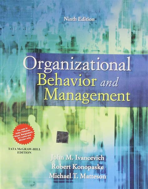 Download Organizational Behavior And Management 10Th Edition Ivancevich File Type Pdf 