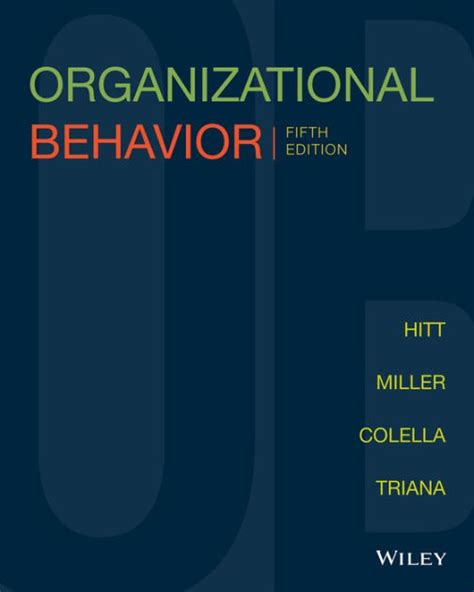 Full Download Organizational Behavior Hitt Miller Colella 3Rd Edition 
