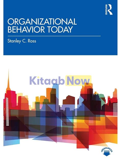 Full Download Organizational Behavior Today 