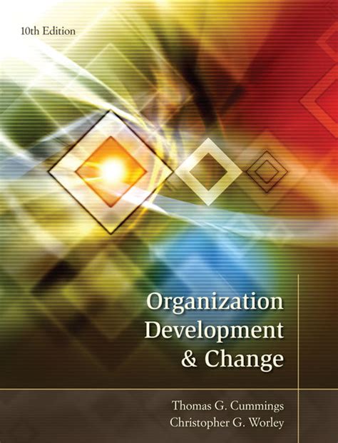 Read Online Organizational Development And Change 10Th Edition 