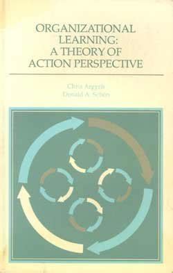 Full Download Organizational Learning A Theory Of Action Perspective Addison Wesley Series On Organization Development 