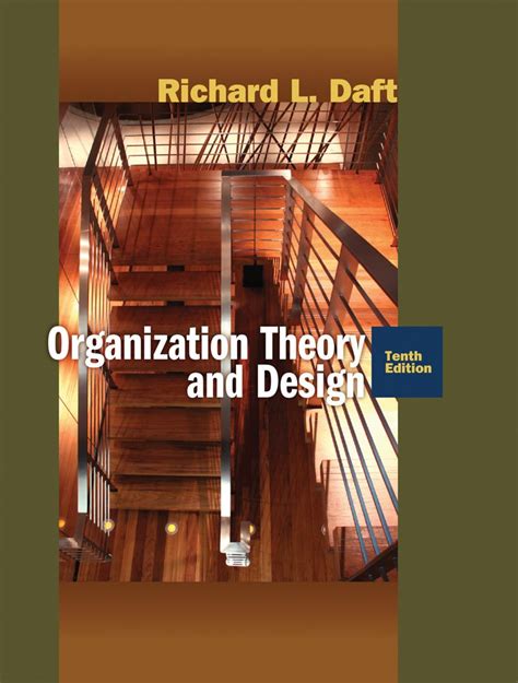 Download Organizational Theory Design Daft 10Th Edition 