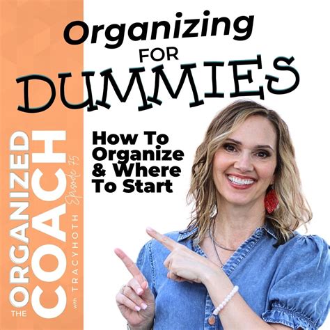 Organizing For Dummies