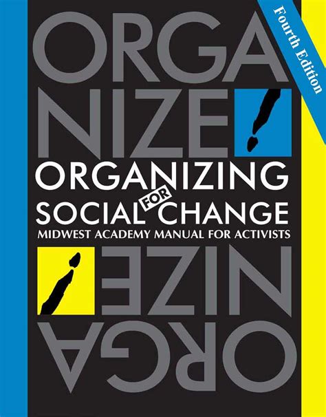 Read Online Organizing For Social Change Midwest Academy Manual 