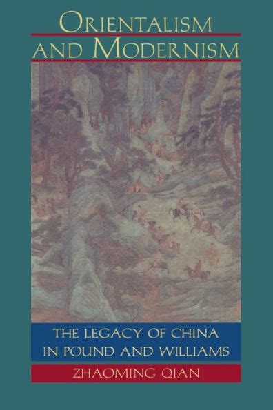 Read Orientalism And Modernism The Legacy Of China In Pound And Williams 