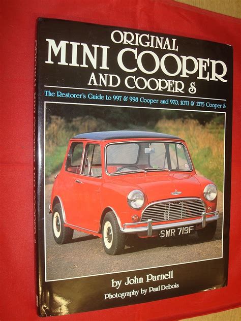 Full Download Original Mini Cooper By John Parnell The Restorers Guide 