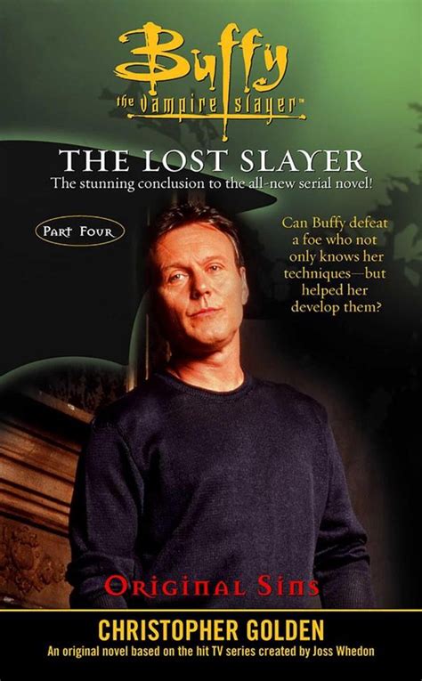 Read Online Original Sins Lost Slayer Serial Novel Part 4 Buffy The Vampire Slayer 