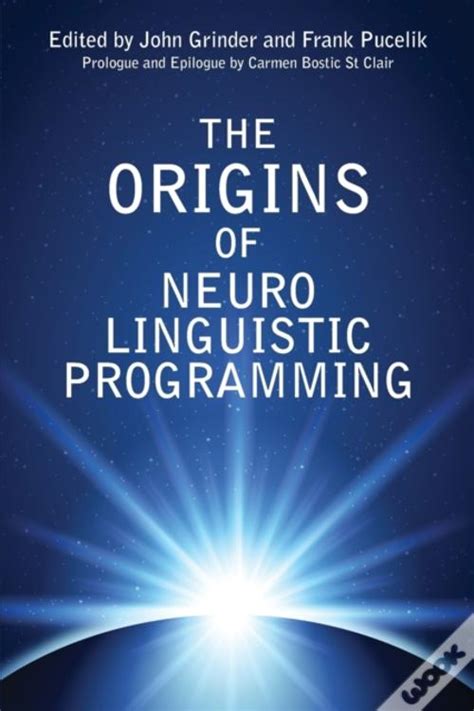 Full Download Origins Of Neuro Linguistic Programming 