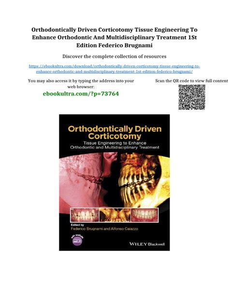 Orthodontically Driven Corticotomy Tissue Enginee