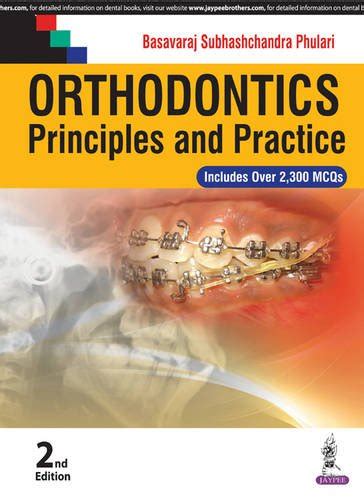 orthodontics principles and practice basavaraj