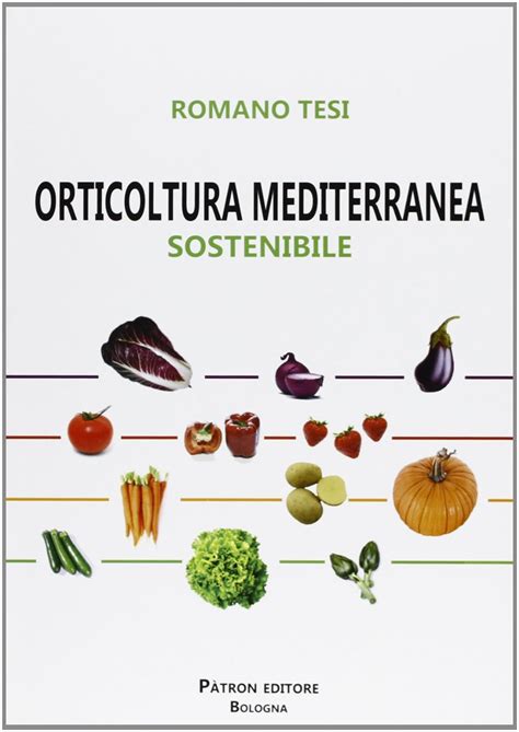 Read Online Orticoltura Mediterranea Sostenibile 