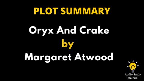 Oryx And Crake Plot Summary