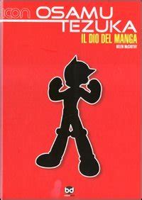 Download Osamu Tezuka Il Dio Del Manga Ediz Illustrata 