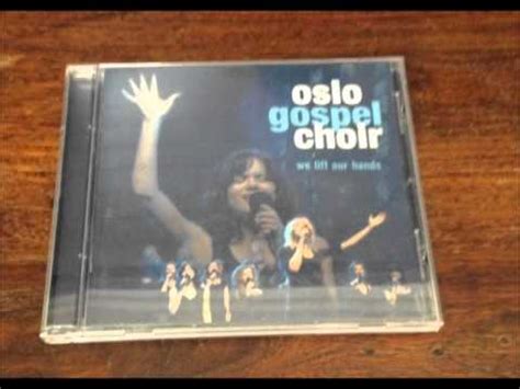 oslo gospel choir i surrender all ers