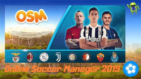 OSM 2019  Online Soccer Manager Android Mod APK Download