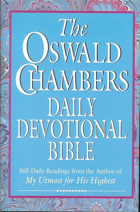 Oswald Chambers Daily Devotional