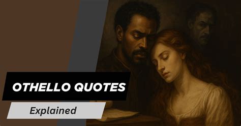Othello Quotes About Othello