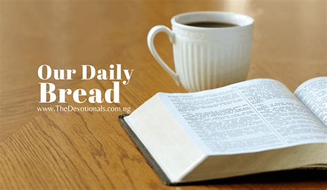 Our Daily Bread