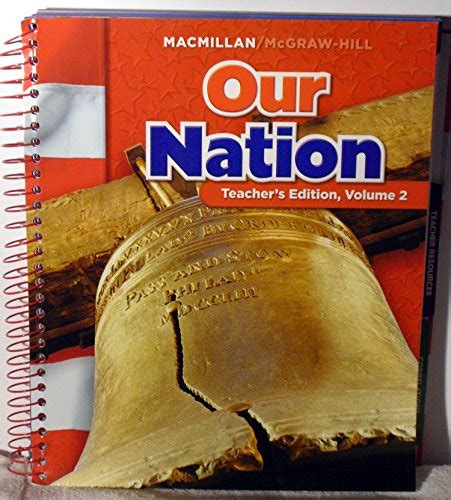 Our Nation Teacheru0027s Edition Macmillan Mcgraw Hill Social Our Nation Textbook 5th Grade - Our Nation Textbook 5th Grade