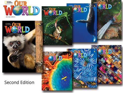 Our World Second Edition Ngl Elt Catalog Series Our World Textbook 6th Grade - Our World Textbook 6th Grade