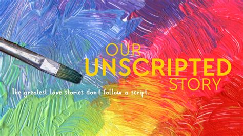 Full Download Our Unscripted Story 