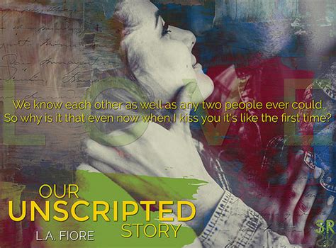 Full Download Our Unscripted Story 