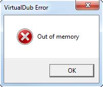 out of bounds memory access virtualdub