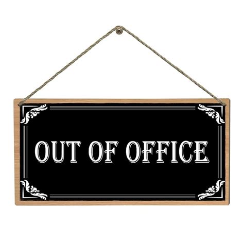 Out Of Office Sign
